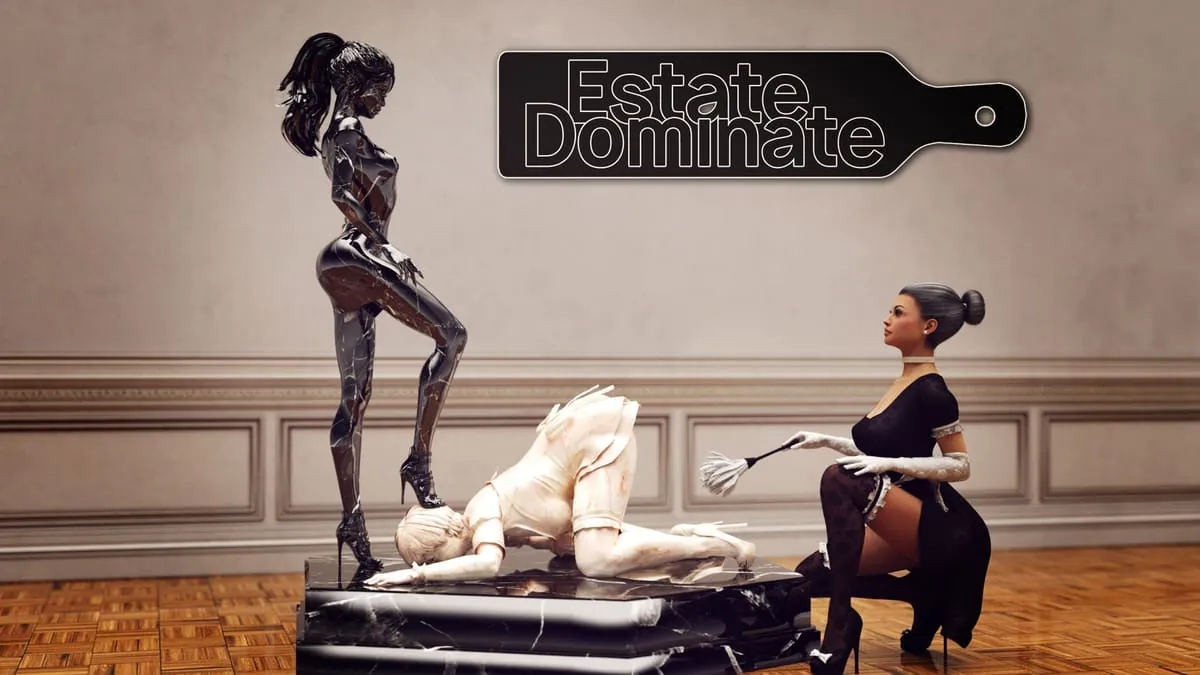 Estate: Dominate
